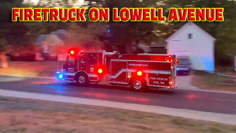 Firetruck On Lowell Avenue