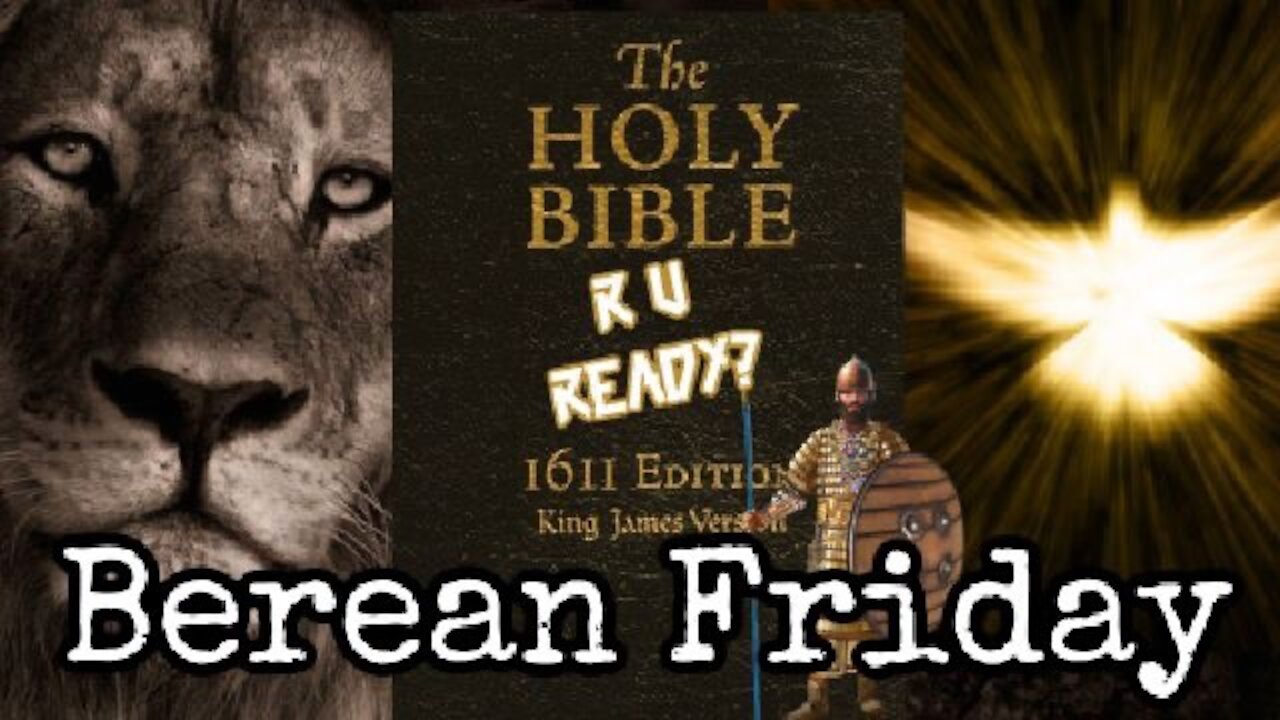 CuttingEdge: R-U Ready? Berean Friday (6/4/2021)