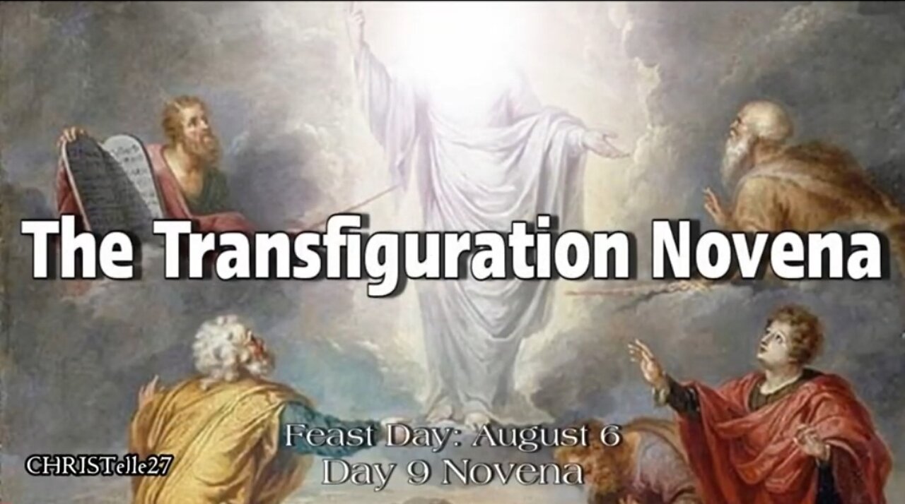 TRANSFIGURATION OF THE LORD NOVENA : Day 9