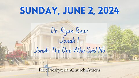 First Presbyterian Church; Athens, GA; June 2nd, 2024