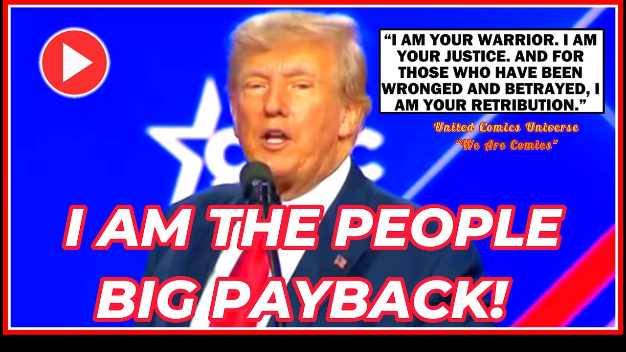 We Are The People: President Trump Is The People's Champion "THE PAYBACK" 2024 (The Final Battle).