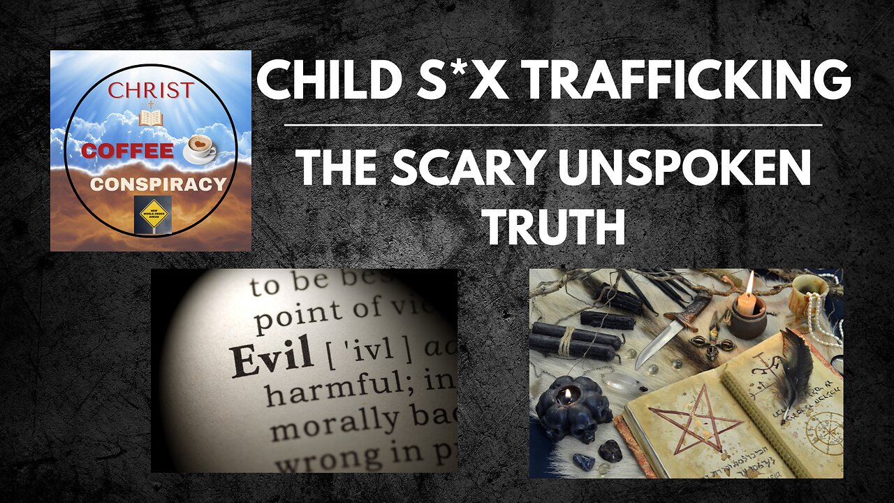 Episode # 51 - The Scary Unspoken Truth about Child S*x Trafficking 😡