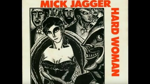 Mick Jagger - Hard Woman