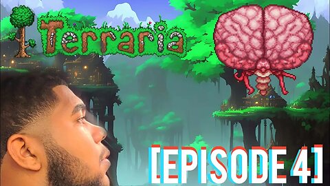 Terraria [Episode 4] Boss Fight! Brains...