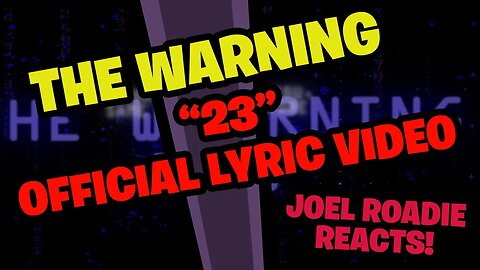 The Warning - "23" (Official Lyric Video) - Roadie Reacts