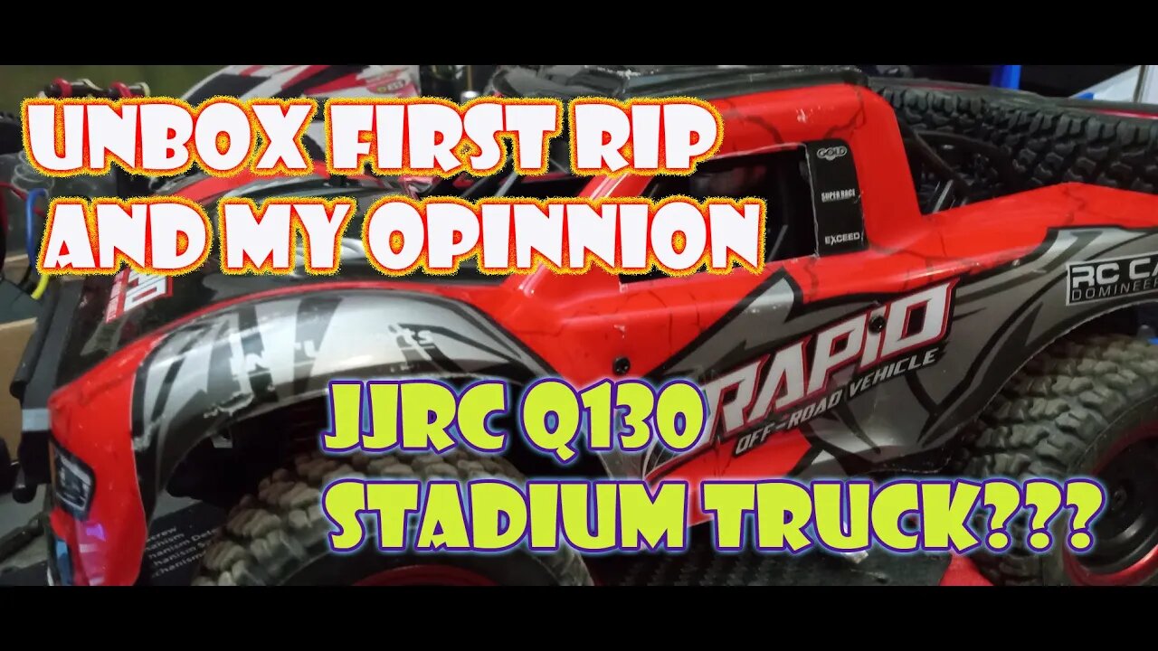 RAPID JJRC Q130 Brushed 1 14 Stadium Truck? - Unbox - First RIP - My thoughts