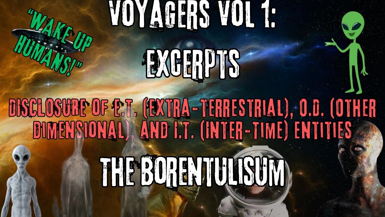 The Borentulisum | Excerpts from Voyagers Volume 1