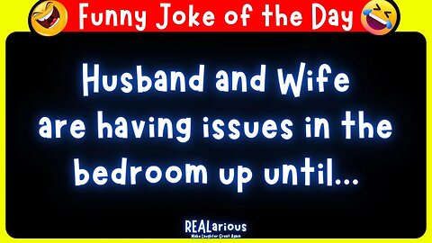 Daily Joke of the Day - Funny Short Joke - Dirty Joke