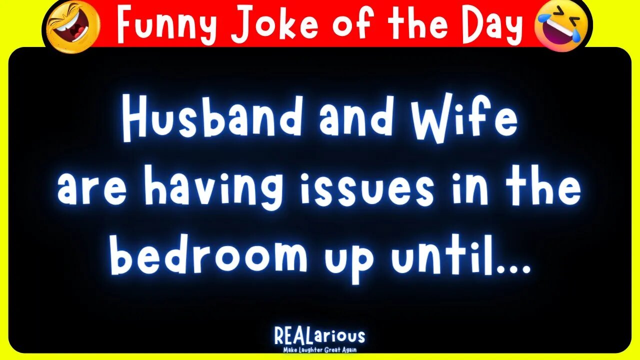 Daily Joke of the Day - Funny Short Joke - Dirty Joke