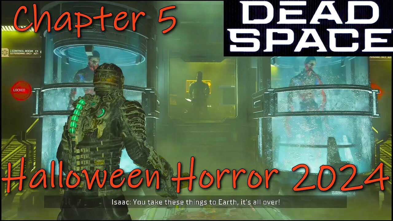 Dead Space Remake- How Bad Is It?- Halloween Horror 2024- Chapter 5: Lethal Devotion