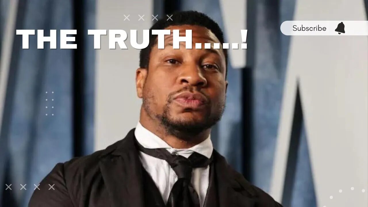 The truth about Jonathan Majors.....