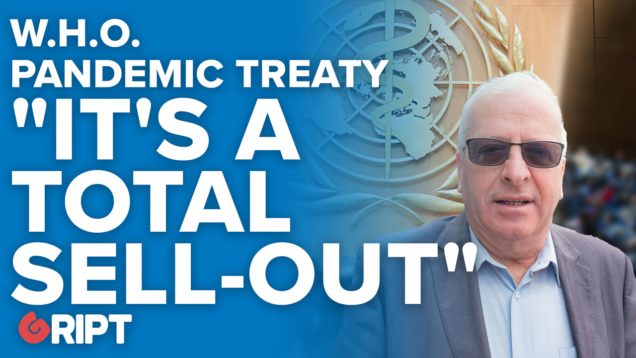 "IT'S A TOTAL SELL-OUT": McGrath on Pandemic Treaty