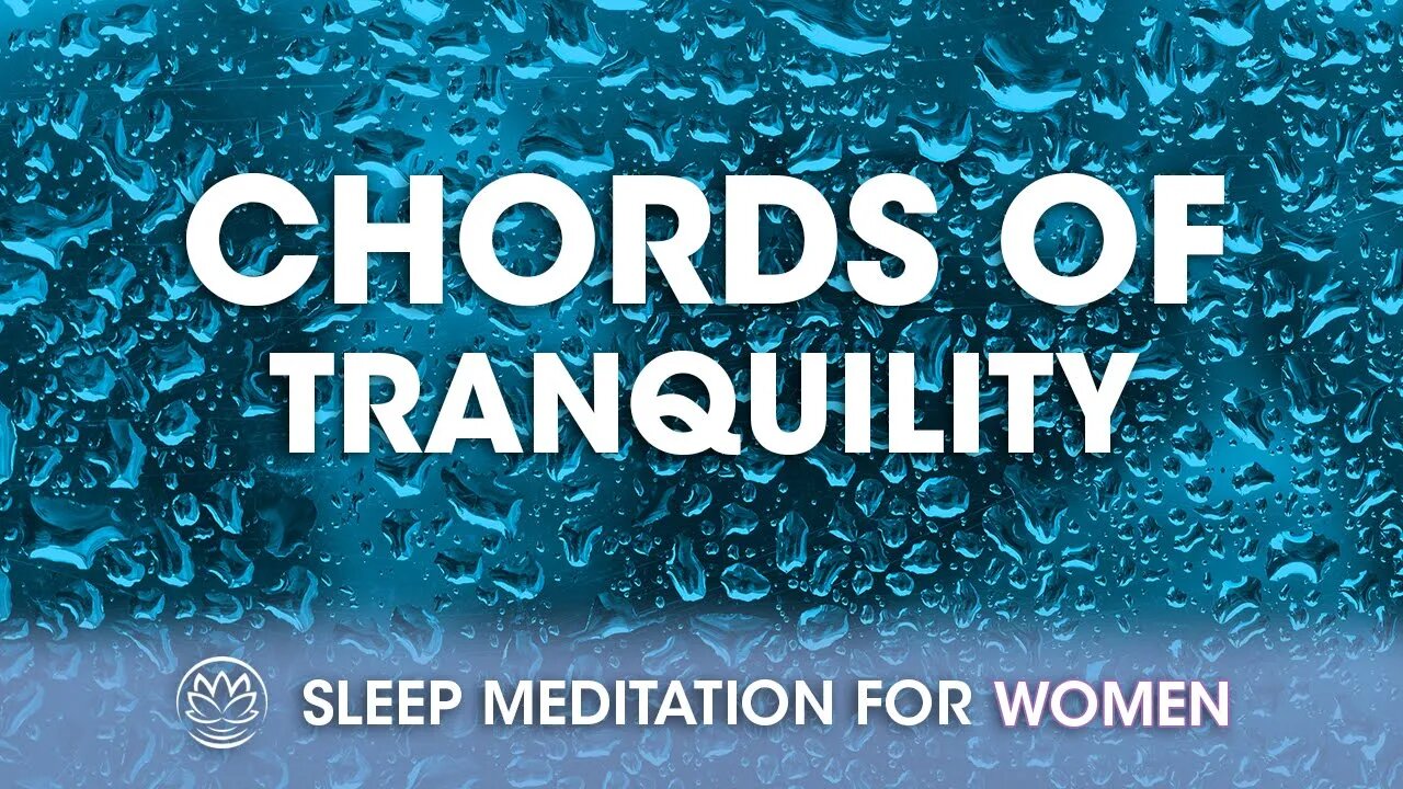 Chords of Tranquility // Sleep Meditation for Women