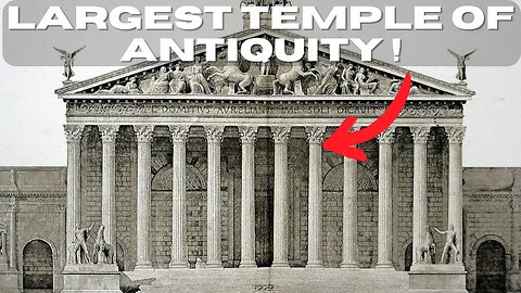 The Largest Temple Of The Roman Empire That You've Never Heard About !