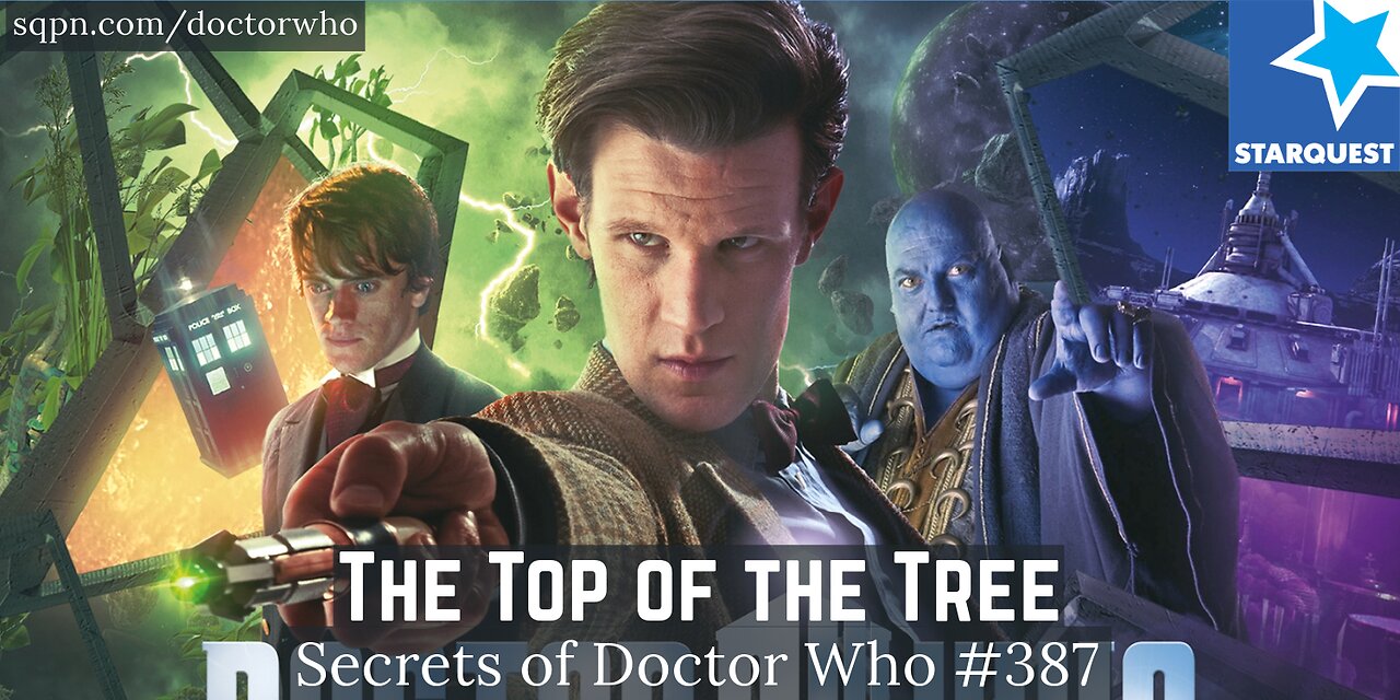 The Top of the Tree (11th Doctor Big Finish story) - The Secrets of Doctor Who