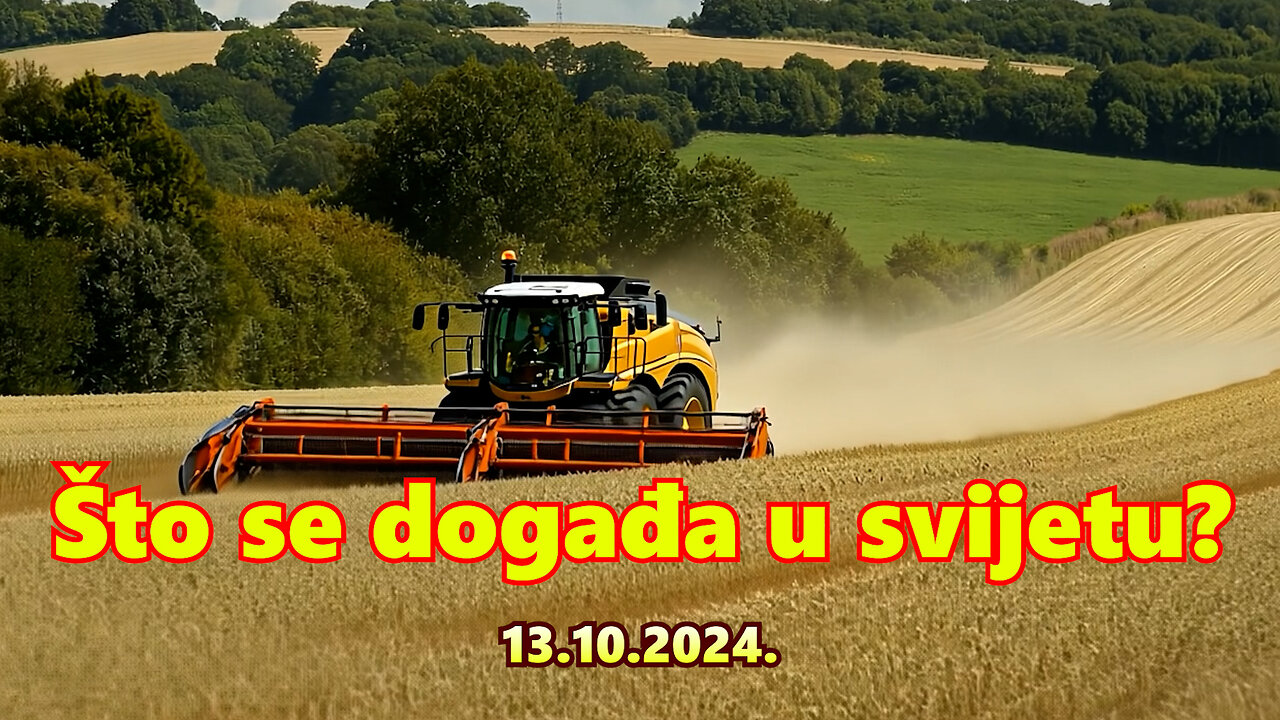 Što se događa u svijetu? 13.10.2024.