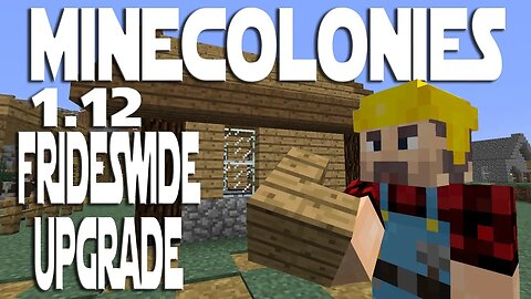 Minecraft Minecolonies 1.12 ep 29 - Animal Hut Upgrades