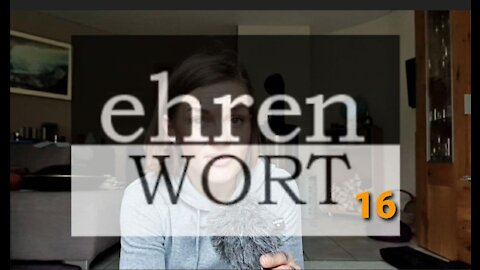 Ehren Wort 16