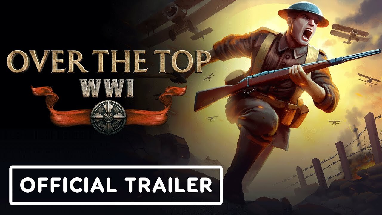 Over The Top: WW1 - Official Playtest Launch Trailer