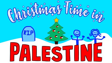 Christmas Time in Palestine - A Satirical Ode to the Military Industrial Complex