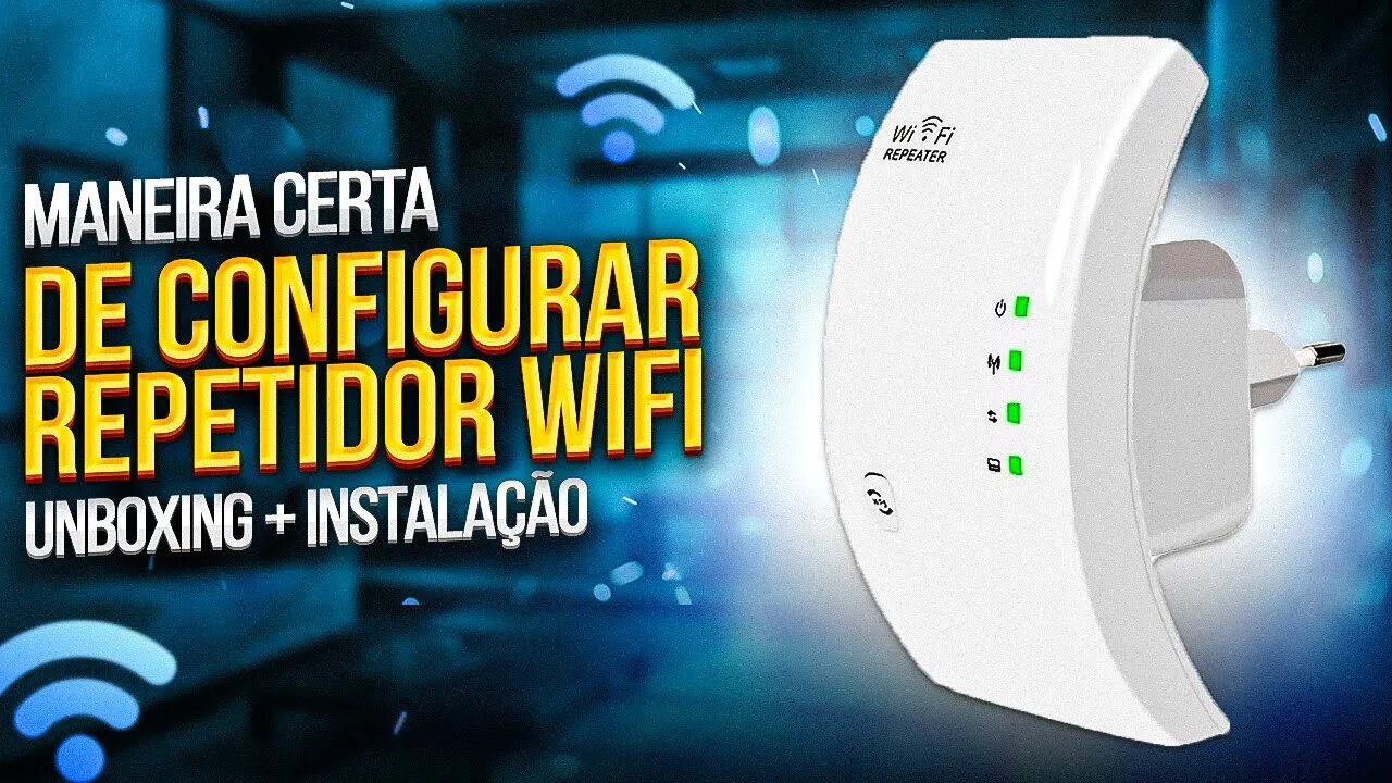 DEU RUIM? REPETIDOR DE SINAL WIFI BARATO, VALE A PENA? UNBOXING + INSTALAÇÃO (PASSO A PASSO)