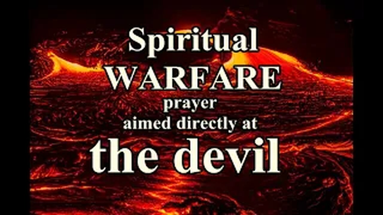 Warfare Prayer Against satan And his demons