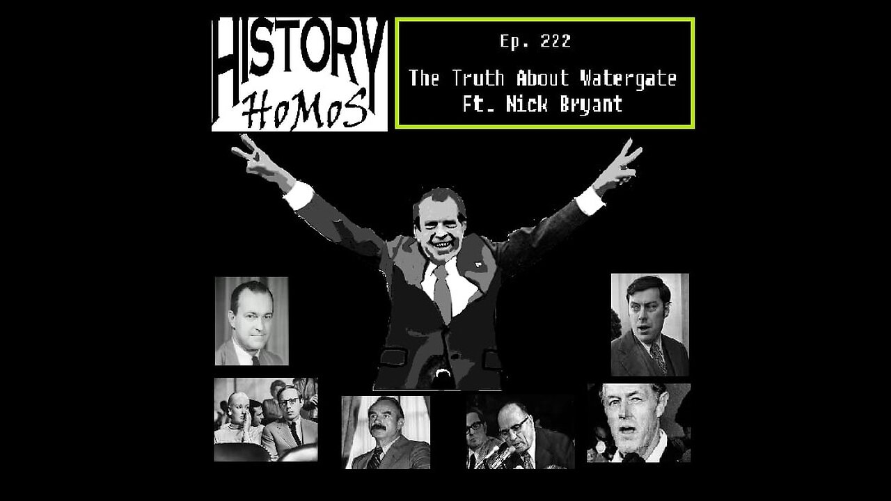 Episode 222 - The Truth About Watergate ft. Nick Bryant