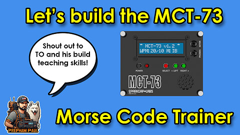 Let's build the MCT-73 Morse Trainer