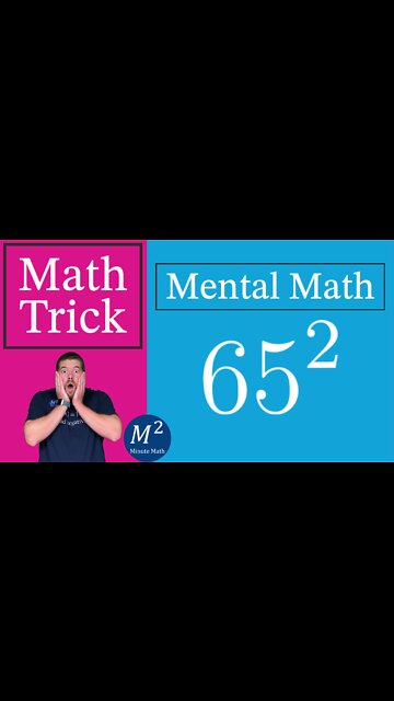 Calculate 65² in your Head! Minute Math Tricks - Part 29 #shorts