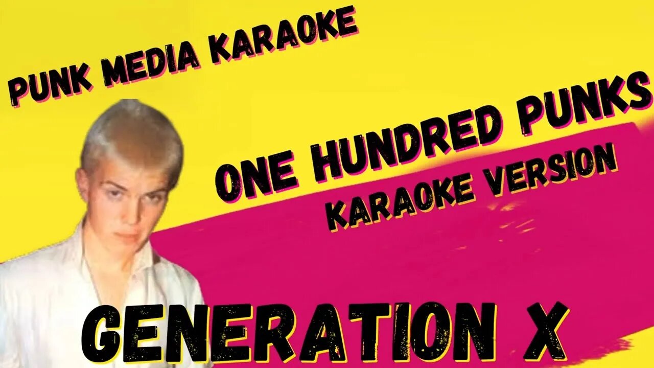 GENERATION X ✴ ONE HUNDRED PUNKS ✴ KARAOKE INSTRUMENTAL ✴ PMK