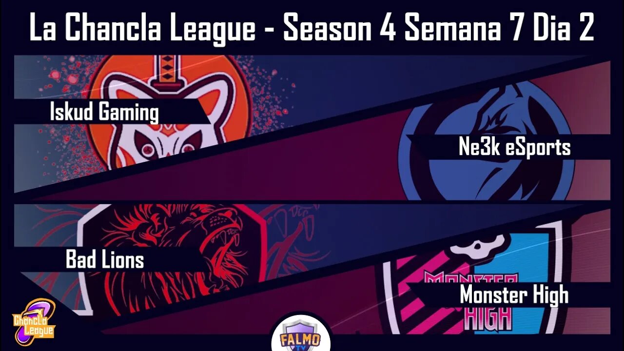 LOL | La Chancla League | Semana 7 Dia 2 | ISK vs NE3k + BAD vs MHE