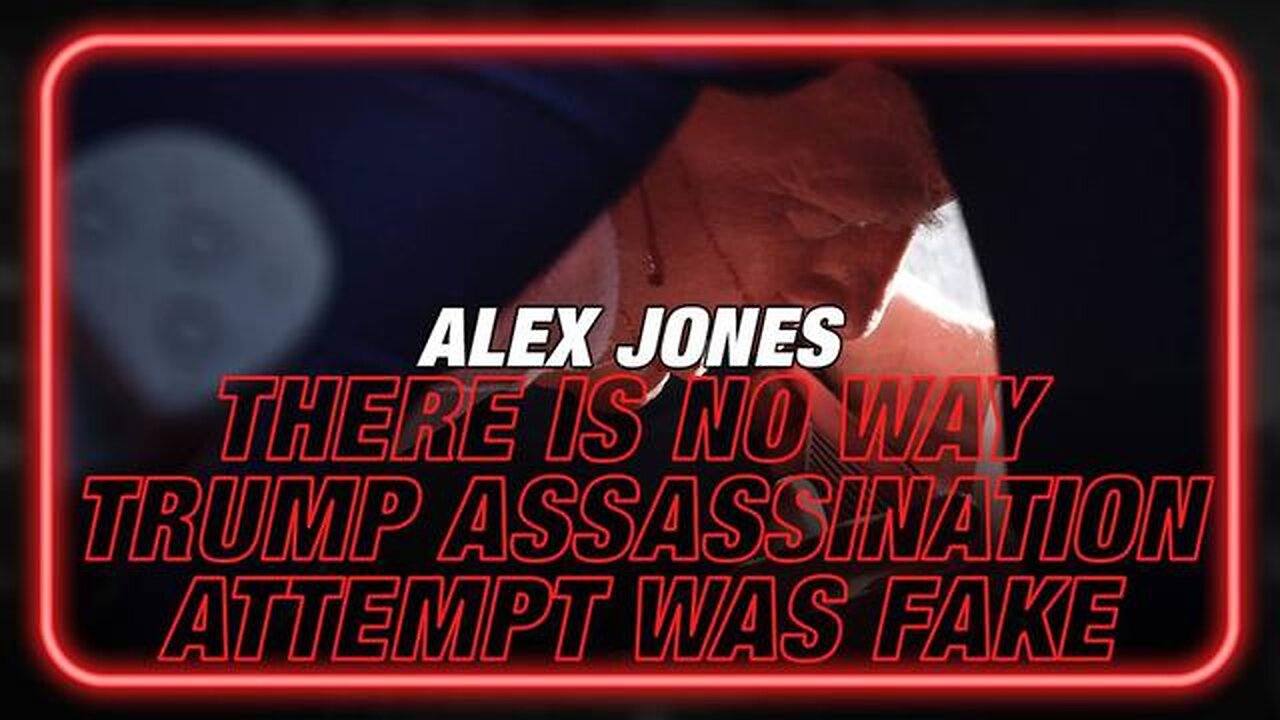 Alex Jones Exclusive: "There Is No Way Trump Assassination Attempt Was Fake"