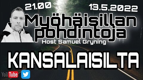 Myöhäisillan pohdintoja - Kansalaisilta