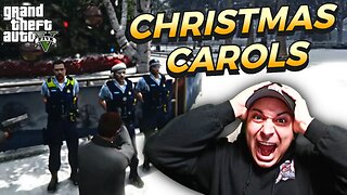 Christmas Carols - Grand Theft Auto V - GTA 5 Roleplay | CocoProteinShake