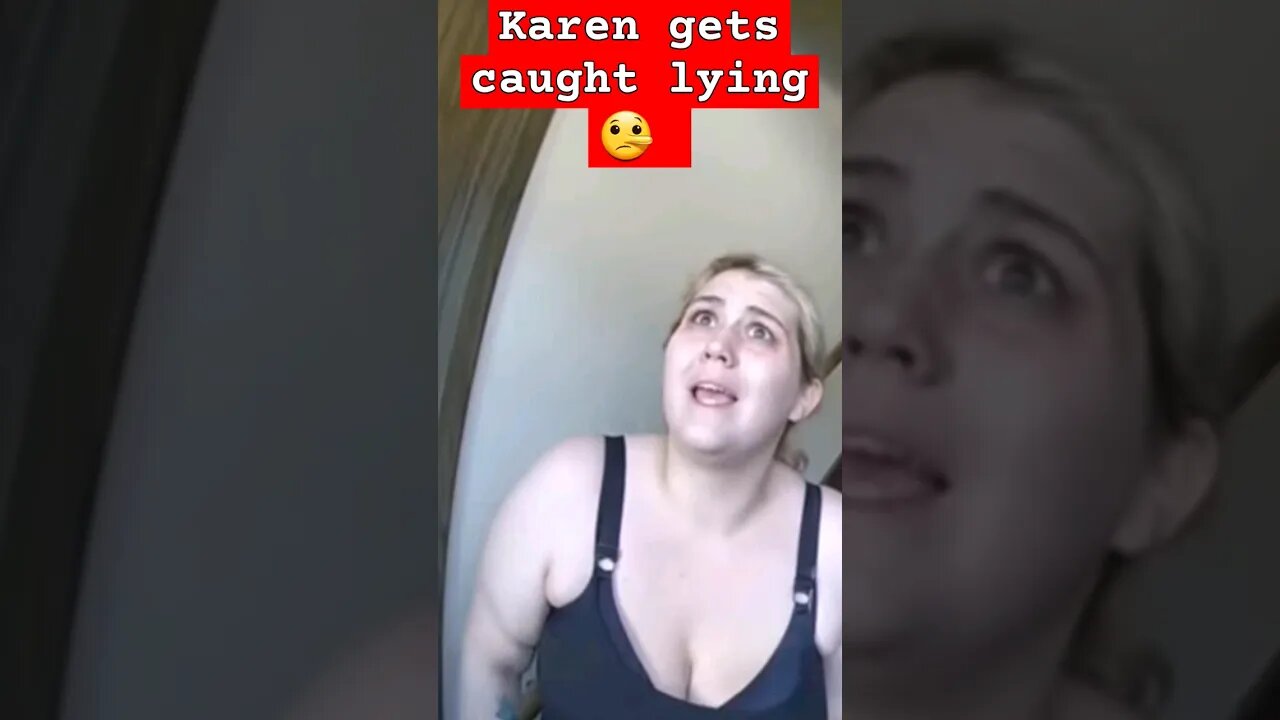 Karen gets caught lying #Karen #karenstrikesagain