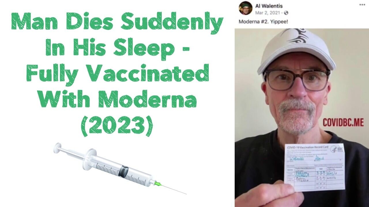 Man Dies Suddenly In His Sleep - Fully Vaccinated With Moderna (2023)