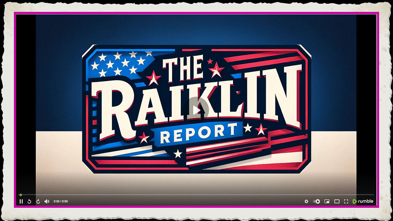 🚨The Raiklin Report🚨 Live 4-4 30 EST Live on worldviewtube.com