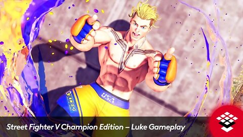 Street Fighter V Champion Edition – Luke Gameplay Trailer | PS4