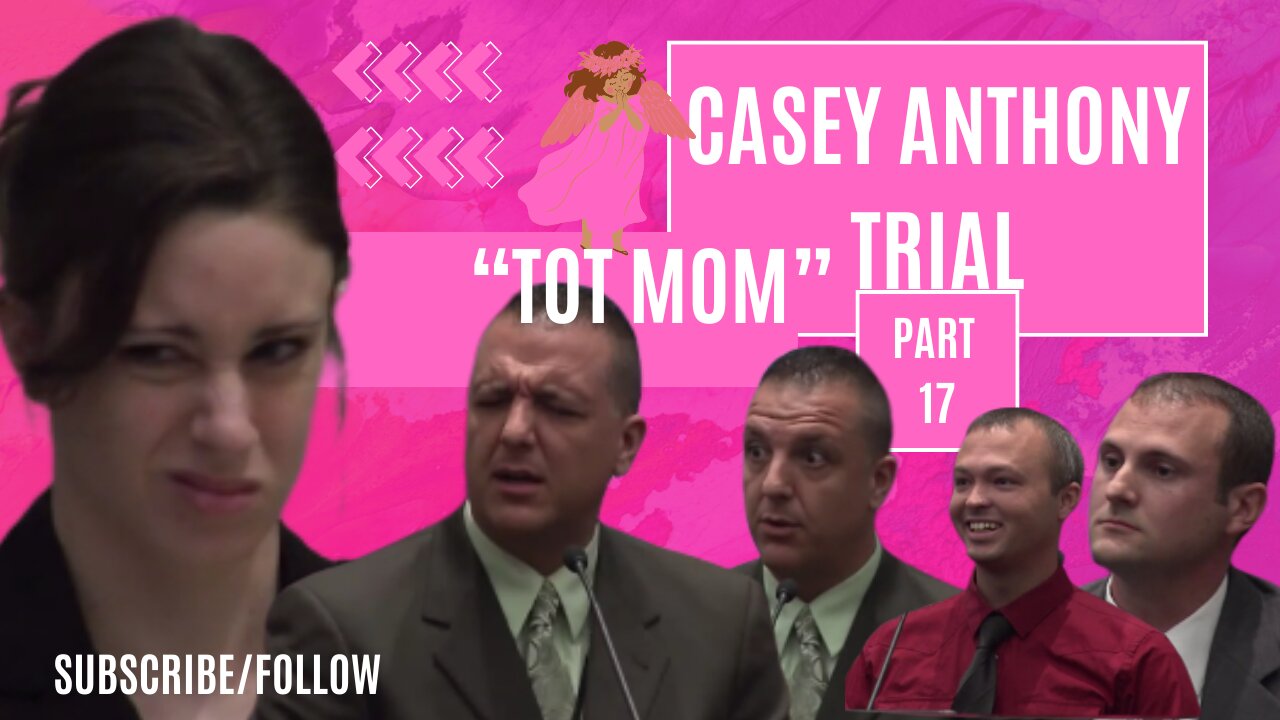 Casey Anthony "Tot Mom" Trial Part 17- The Tragic Story of Caylee Anthony Interrogation