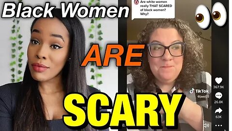 Why Are White Women SCARED of Black Women.. REACTION