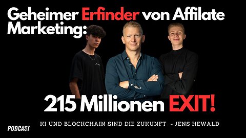 215-Millionen-Exit Enthüllt! Hewald Packt Aus: Affiliate Marketing Erfinder! Blockchain ist Zukunft!