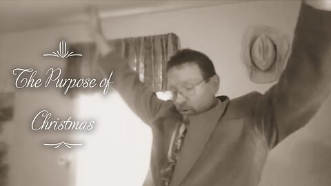 The Purpose of Christmas