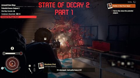 STATE OF DECAY 2 PART 1