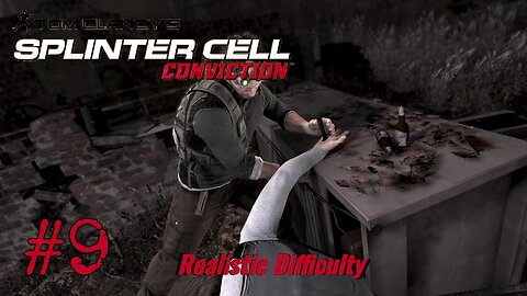 Tom Clancy's Splinter Cell Conviction: Realistic Difficulty Part 9 Michigan Ave. Reservoir