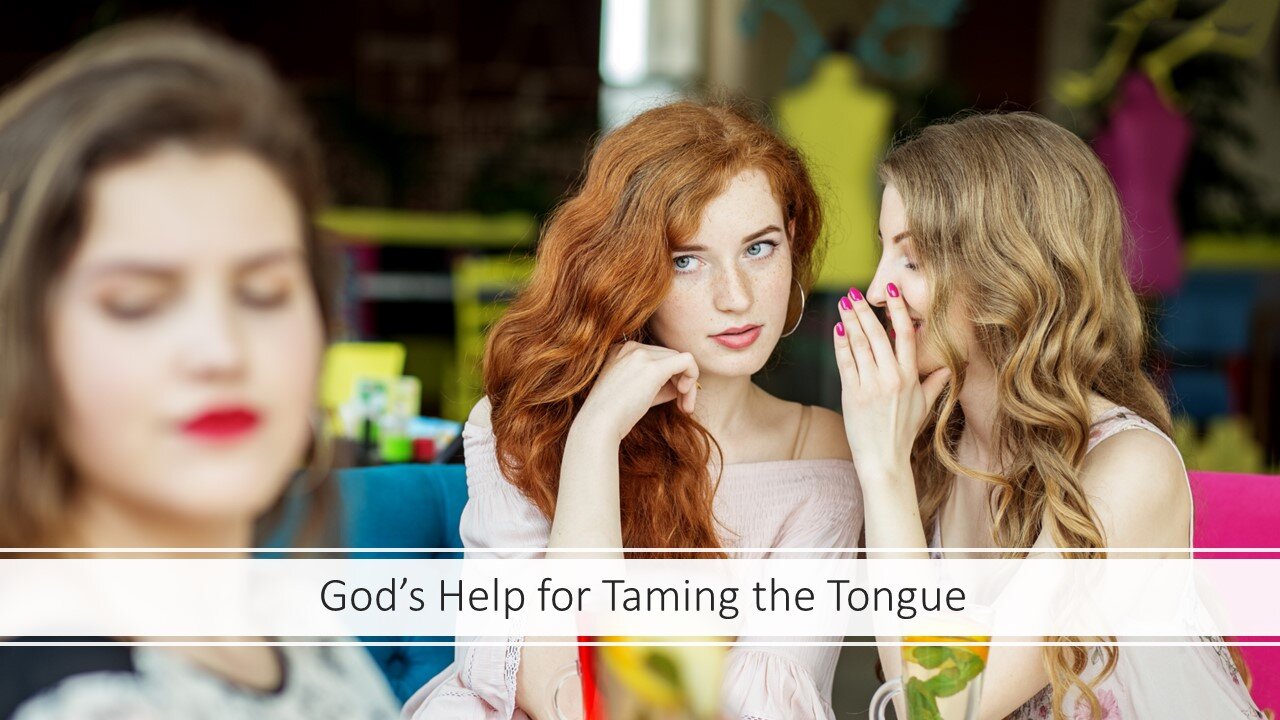 God's Help for Taming the Tongue