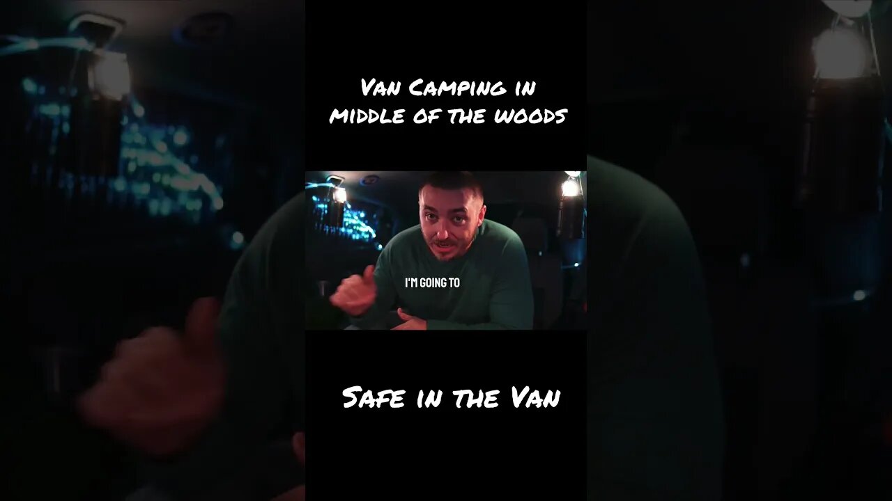 Van Camping in the Scary Woods