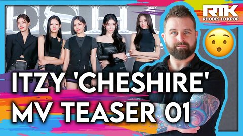 ITZY (있지) - 'Cheshire' MV Teaser 01 (Reaction)