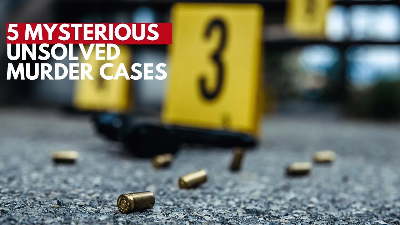 5 Mysterious murder unsolved in history