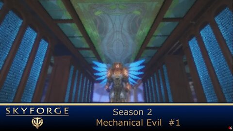 Skyforge: Season 2 - Mechanical Evil #1