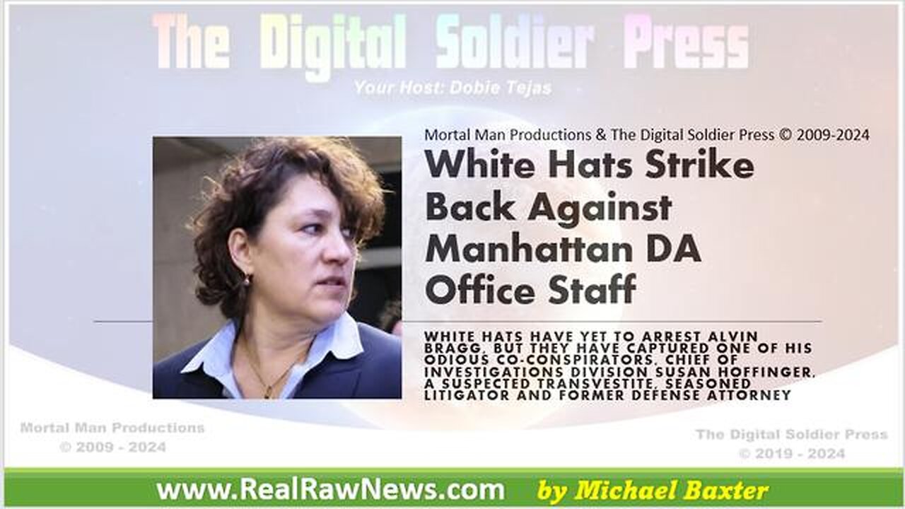 White Hats Strike Back Against the Manhattan DA's Office Staff!